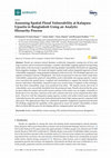 Research paper thumbnail of Assessing Spatial Flood Vulnerability at Kalapara Upazila in Bangladesh Using an Analytic Hierarchy Process