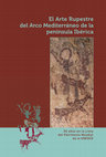 Research paper thumbnail of El Arte Rupestre del Arco Mediterráneo de la península Ibérica. 20 años en la Lista del Patrimonio Mundial de la UNESCO (López Mira, J. A. y Segura Martí, J. M. Coords)