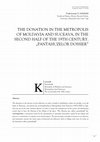 Research paper thumbnail of THE DONATION IN THE METROPOLIS OF MOLDAVIA AND SUCEAVA, IN THE SECOND HALF OF THE 19TH CENTURY. "PANTAHUZELOR DOSSIER" K eywords
