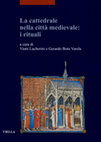 Research paper thumbnail of The Cathedral as a Venue for Monarchic and Episcopal Rituals in Late Medieval East-Central Europe (14th-16th Centuries), In La cattedrale nella città medievale: i rituali. ed. V. Lucherini e G. Boto Varela