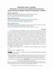 Research paper thumbnail of Seguridad, afectos y familias. Obstáculos en el proceso de reintegración de personas desmovilizadas de grupos armados en Santander, Colombia