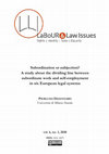 Research paper thumbnail of Subordination or subjection? A study about the dividing line between subordinate work and self-employment in six European legal systems.