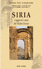 Research paper thumbnail of Siria. Viaggio nel cuore del Medio Oriente