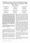 Research paper thumbnail of IEEE Reliability Analysis of Power Distribution System: A Case Study of Mofor Injection Substation, Delta State, Nigeria