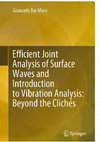 Research paper thumbnail of Efficient Joint Analysis of Surface Waves and Introduction to Vibration Analysis: Beyond the Clichés