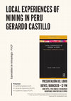 Research paper thumbnail of Local experiences of mining in Peru - Book presentation