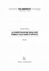 Research paper thumbnail of LA PARTECIPAZIONE DEGLI ENTI PUBBLICI ALLE GARE D'APPALTO Estratto