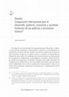 Research paper thumbnail of Reseña. Cooperación internacional para el desarrollo: gobierno, economía y sociedad. Evolución de las políticas y escenarios futuros.