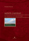 Research paper thumbnail of MONTE CALVELLO. Una comunità arcaica ai confini della Daunia