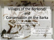 Research paper thumbnail of PPT Villages of the Barkandji and Conservation on the Barka