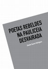 Research paper thumbnail of Poetas rebeldes na pauliceia desvairada (artigo)