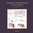 Research paper thumbnail of Il progetto nel contesto storicizzato. Esempi a confronto