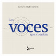 Research paper thumbnail of "Las voces que cuentan". Entrevista realizada por Tuga Astudillo