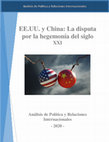 Research paper thumbnail of EE.UU. y China: La disputa por la hegemonía del siglo XXI