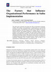 Research paper thumbnail of The Factors that Influence Organisational Performance in Saiba Implementation