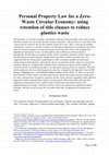 Research paper thumbnail of Personal Property Law for a Zero Waste Circular Economy 29 post review 2