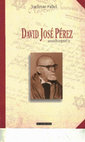 Research paper thumbnail of David José Pérez. Uma biografia