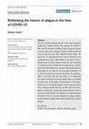 Research paper thumbnail of Rethinking the history of plague in the time of COVID‐19