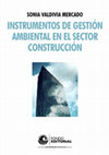 Research paper thumbnail of Instrumentos de gestión ambiental en el sector construcción- Sonia Valdivia Mercado