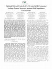 Research paper thumbnail of Optimal Robust Control of LCL-type Grid-Connected Voltage Source Inverters against Grid Impedance Fluctuations