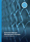 Research paper thumbnail of Extremist Offender Management in Europe: Country Reports