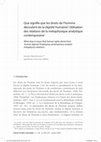 Research paper thumbnail of Que signifie que les droits de l’homme découlent de la dignité humaine? Utilisation des relations de la métaphysique analytique contemporaine