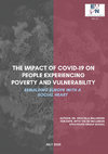 Research paper thumbnail of The Impact of COVID-19 on People Experiencing Poverty and Vulnerability. Rebuilding  Europe with a Social Heart.