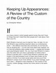 Research paper thumbnail of Keeping Up Appearances: A Review of The Custom of the Country