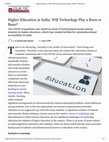 Research paper thumbnail of Higher Education in India Will Technology Play a Boon or Bane Delhi Post