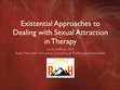 Research paper thumbnail of Existential Approaches to Dealing with Sexual Attraction in Therapy