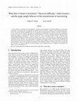 Research paper thumbnail of What does it mean to maximize? "Decision difficulty," indecisiveness, and the jingle-jangle fallacies in the measurement of maximizing