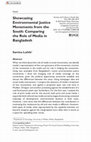 Research paper thumbnail of Showcasing Environmental Justice Movements from the South: Comparing the Role of Media in Bangladesh