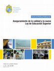 Research paper thumbnail of Aseguramiento de la calidad y la nueva Ley de Educación Superior