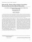 Research paper thumbnail of Edward W. Chance Dissertation Award for Doctoral Research in Rural Education A Case Study: Leadership and its Effect on Achievement of Children from Poverty in a Rural Setting