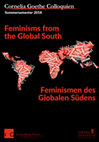 Research paper thumbnail of Cornelia Goethe Colloquien 2018 'Feminisms from the Global South / Feminismen des Globalen Südens'