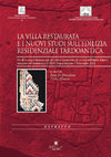 Research paper thumbnail of L’effimero necessario. L’uso delle fonti documentarie nella “ricostruzione” materiale e virtuale di sistemi archeologici complessi