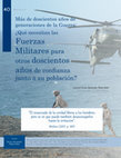 Research paper thumbnail of Más de doscientos años de generaciones de la Guerra: ¿Qué necesitan las Fuerzas Militares para otros doscientos años de confianza junto a su población?