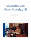 Research paper thumbnail of Evolución de las Fuerzas Militares: El camino hacia OTAN