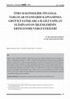 Research paper thumbnail of TFRS 10 KONSOLİDE FİNANSAL TABLOLAR STANDARDI KAPSAMINDA GRUP İÇİ SATIŞLARLA İLGİLİ YAPILAN ELİMİNASYON İŞLEMLERİNİN ERTELENMİŞ VERGİ ETKİLERİ