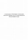 Research paper thumbnail of A research project on "Oil development- A decision analysis framework for stakeholders: the case of Virunga national park of Democratic Republic of Congo"