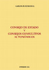 Research paper thumbnail of Consejo de Estado y Consejos consultivos autonómicos