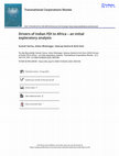 Research paper thumbnail of Drivers of Indian FDI to Africa -an initial exploratory analysis Drivers of Indian FDI to Africa -an initial exploratory analysis