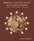 Research paper thumbnail of Derecho "Constitucional" de la Unión Europea