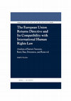 Research paper thumbnail of The European Union Returns Directive and its Compatibility with International Human Rights Law: Analysis of Return Decision, Entry Ban, Detention, and Removal