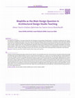 Research paper thumbnail of Biophilia as the Main Design Question in Architectural Design Studio Teaching