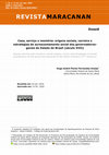 Research paper thumbnail of Casa, serviço e memória: origens sociais, carreira e estratégias de acrescentamento social dos governadores- gerais do Estado do Brasil (século XVII)