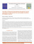 Research paper thumbnail of The Effect of Financial Liberalization through the General Agreement on Trade and Services on Economic Growth in Developing Countries