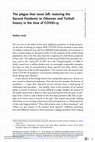 Research paper thumbnail of The plague that never left: restoring the Second Pandemic to Ottoman and Turkish history in the time of COVID-19