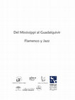 Research paper thumbnail of Poesía de la palabra escrita, poesía de la voz humana: Intersección de códigos estéticos entre Jazz y Flamenco (al son de Antonio Muñoz Molina)