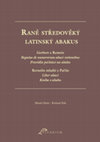 Research paper thumbnail of Raně středověký latinský abakus. Gerbert z Remeše: Regulae de numerorum abaci rationibus / Pravidla počítání na abaku. Bernelin mladší z Paříže: Liber abaci / Kniha o abaku